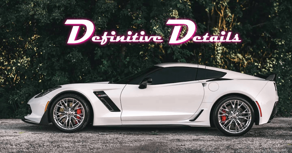 Definitive Details - Ceramic Pro Ceramic Coatings, Paint Protection Film (PPF) and Window Tint featured
