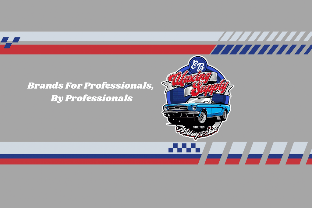 E B Waxing Supply | Auto, Marine, Plane Detail Supplies | Car Wash Supplies | Spotless Water | Hotsy Pressure Washers & More featured